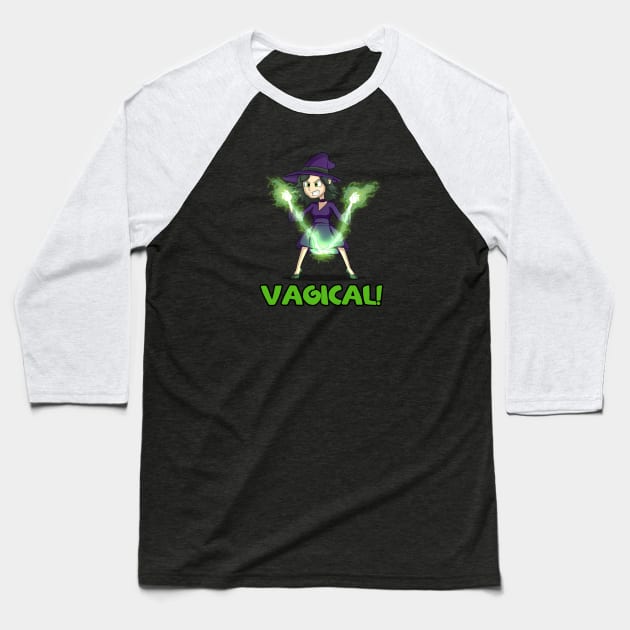 Vagical Baseball T-Shirt by StrictlyNerd